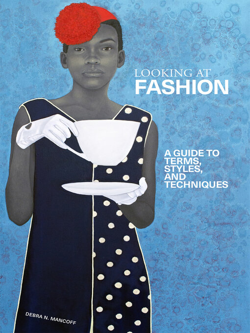 Title details for Looking at Fashion by Debra N. Mancoff - Available